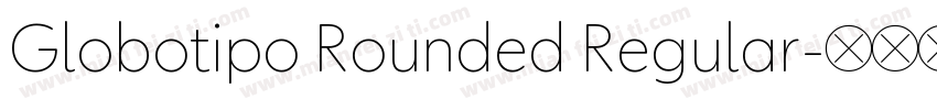 Globotipo Rounded Regular字体转换